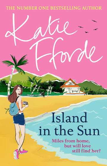 Island in the Sun by Katie Fforde