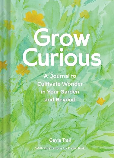 Grow Curious: A Journal
