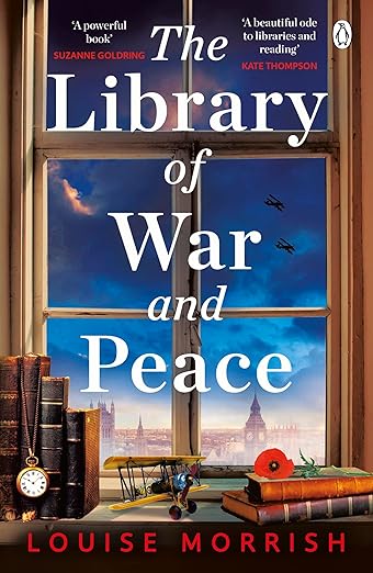 The Library of War and Peace by Louise Morrish (PB)